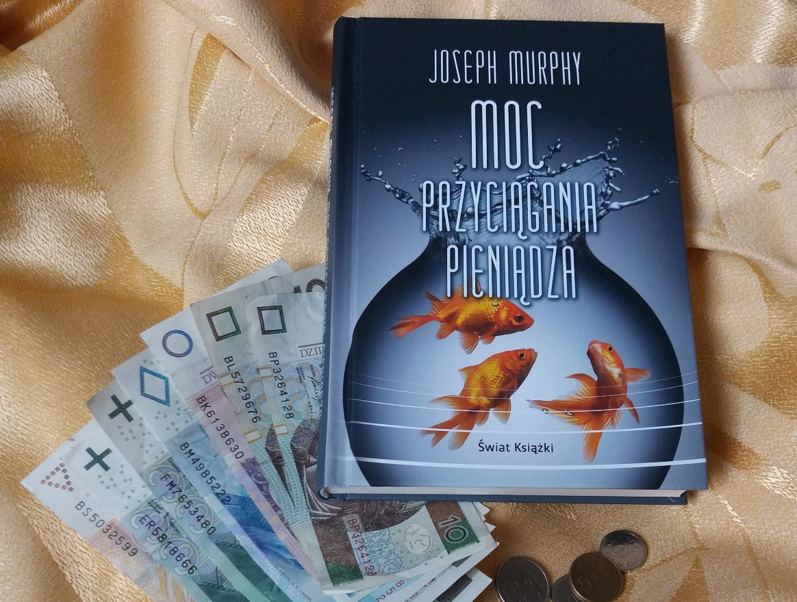 RECENZJA: Joseph Murphy „Moc przyciągania pieniądza”